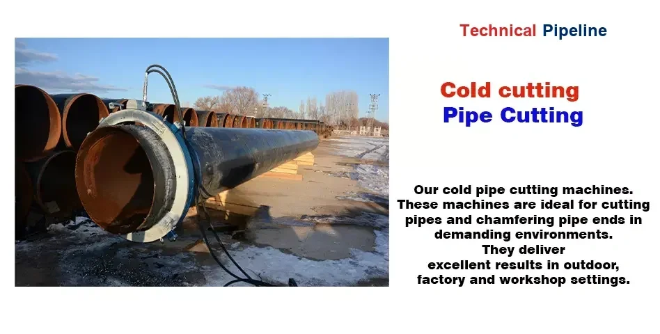 Critical Pipeline Cutting Applications